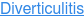 Diverticulitis